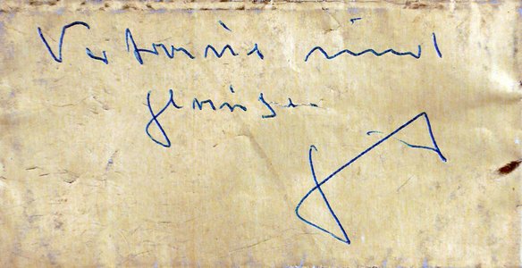 undatiert: Signierter Sinnspruch auf Goldfolie „Vertraue und glaube.“